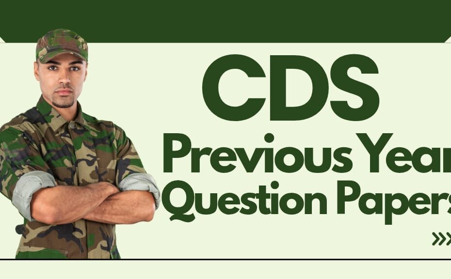 UPSC CDS Exam Previous Year Question Paper PDF Download