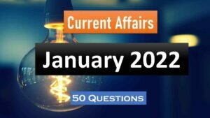 Current Affairs Quiz - January 2022