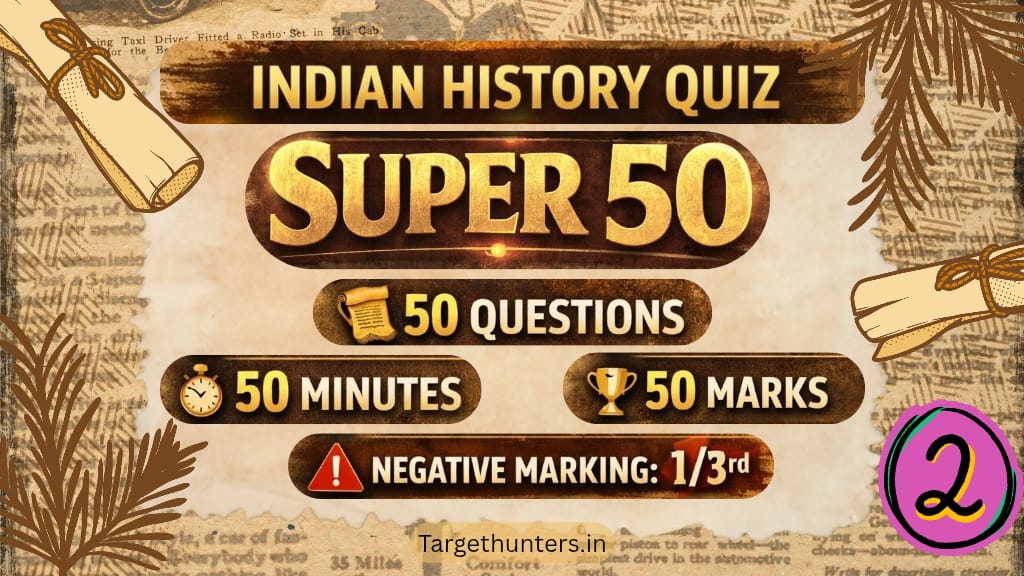 Indian History Mock Test Super 50 Questions