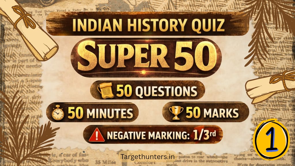 Indian History Quiz Super 50